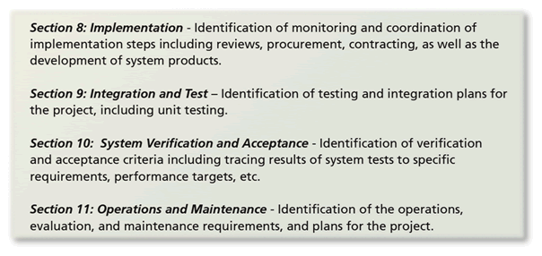 Sections 8 through 11: Implementation, Integration and Test, System Verification and Acceptance, Operations and Maintenance